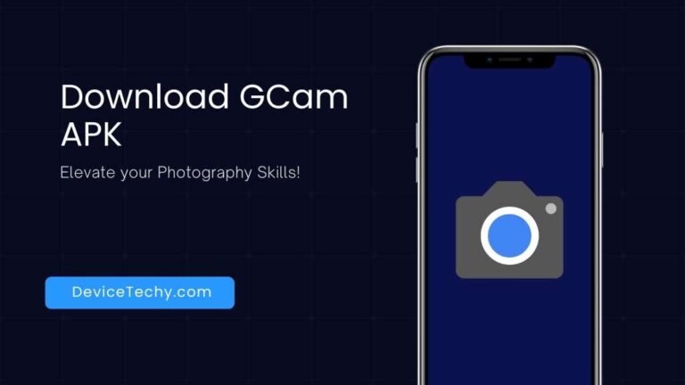 Download GCam Port Apk Latest Version - DeviceTechy