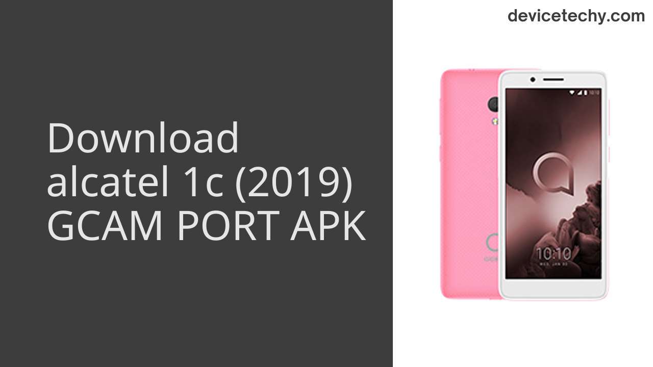 alcatel 1c (2019) GCAM PORT APK Download