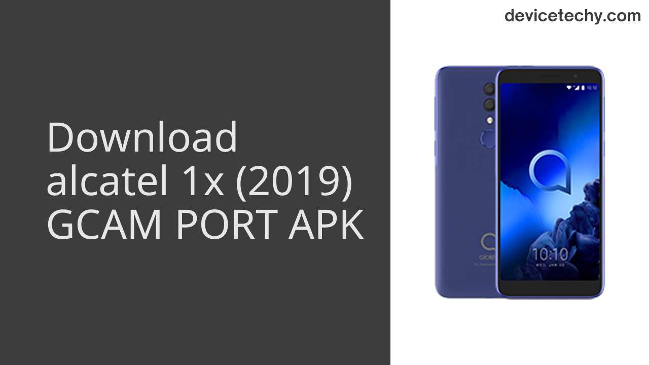 alcatel 1x (2019) GCAM PORT APK Download