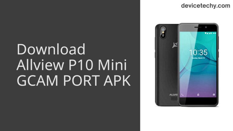 Download Allview P10 Mini GCAM Port APK