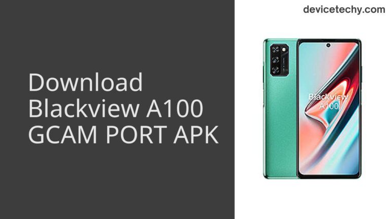 Download Blackview A100 GCAM Port APK