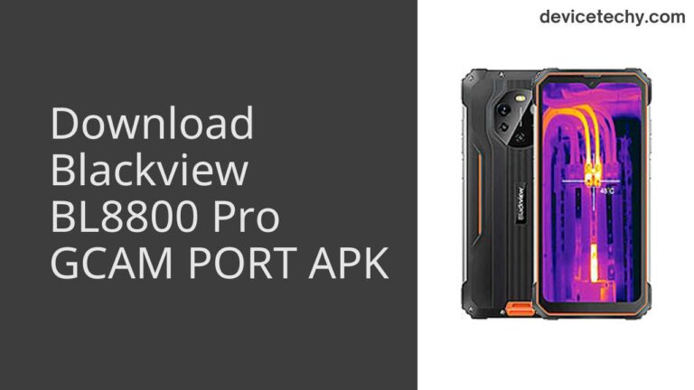 Download Blackview BL8800 Pro GCAM Port APK