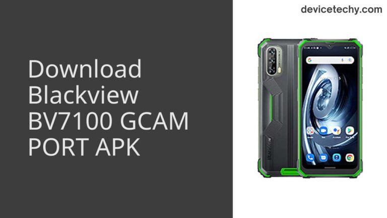 Download Blackview BV7100 GCAM Port APK