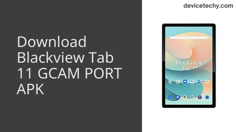 Download Blackview Tab 11 GCAM Port APK