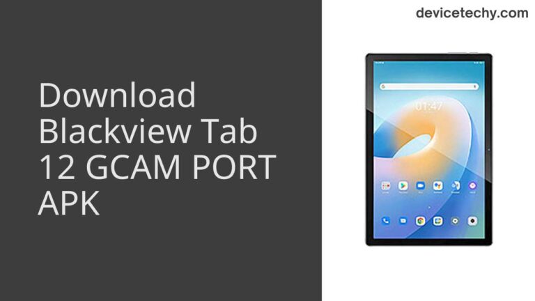 Download Blackview Tab 12 GCAM Port APK