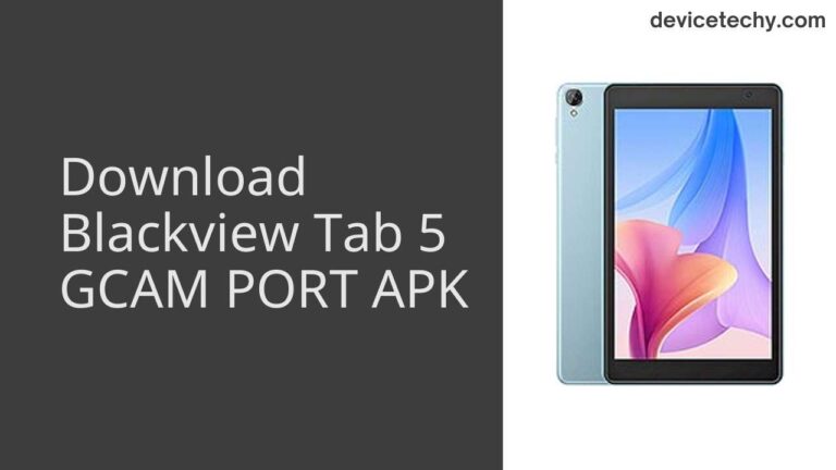 Download Blackview Tab 5 GCAM Port APK