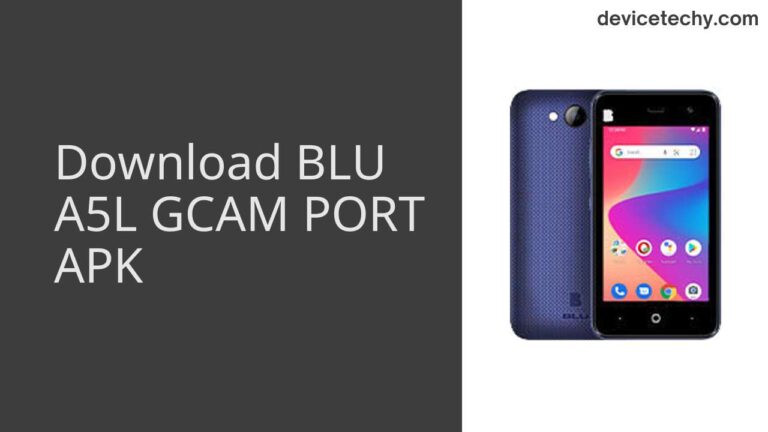 Download BLU A5L GCAM Port APK