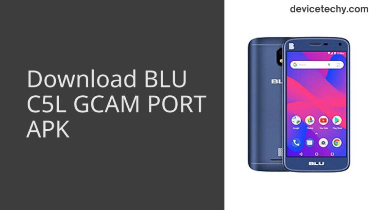 Download BLU C5L GCAM Port APK