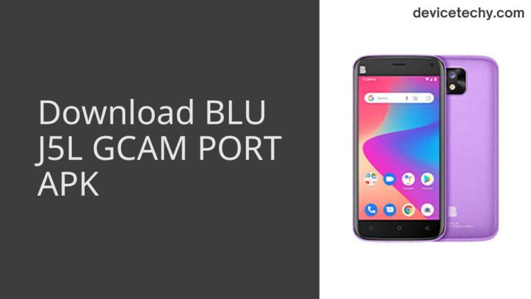 Download BLU J5L GCAM Port APK