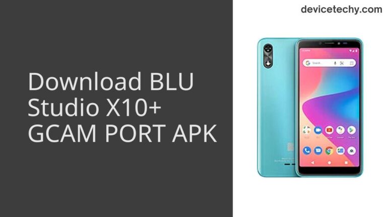 Download BLU Studio X10+ GCAM Port APK