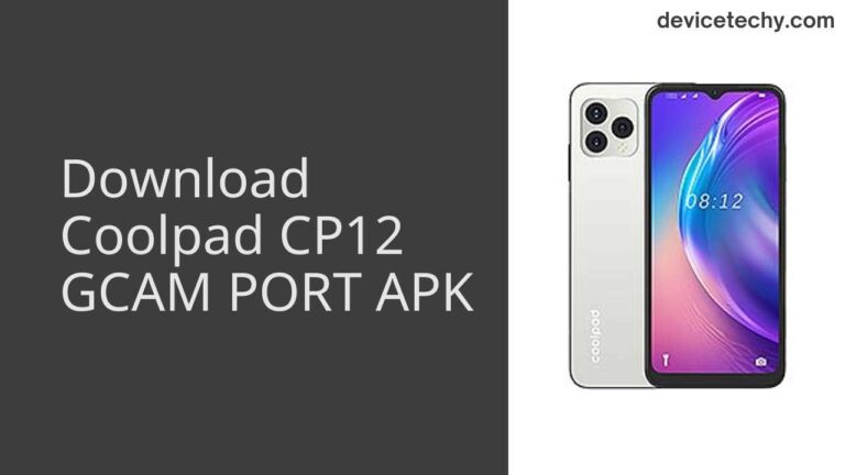 Download Coolpad CP12 GCAM Port APK