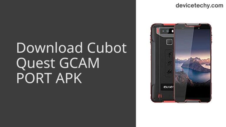 Download Cubot Quest GCAM Port APK