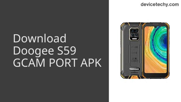 Download Doogee S59 GCAM Port APK