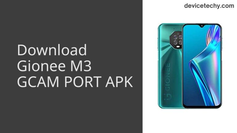 Download Gionee M3 GCAM Port APK