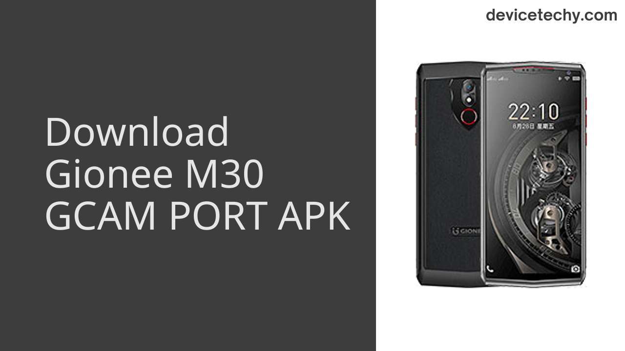 Gionee M30 GCAM PORT APK Download