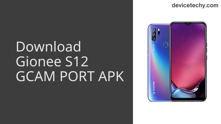 Download Gionee S12 GCAM Port APK