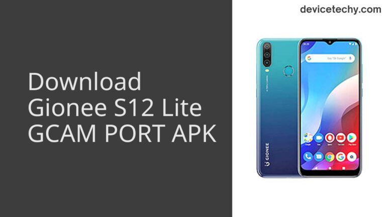 Download Gionee S12 Lite GCAM Port APK
