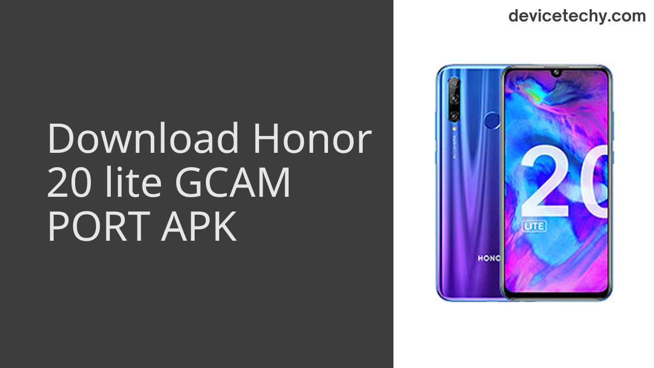 Honor 20 lite GCAM PORT APK Download