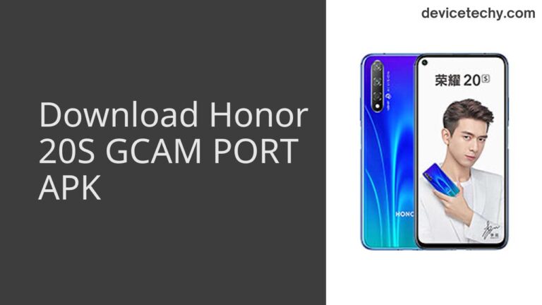 Download Honor 20S GCAM Port APK