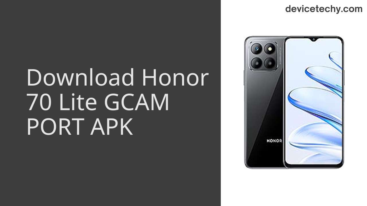 Honor 70 Lite GCAM PORT APK Download