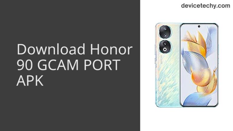 Download Honor 90 GCAM Port APK