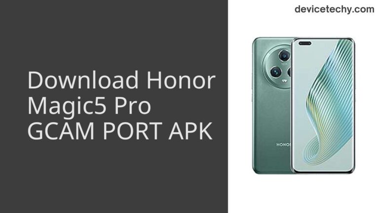 Download Honor Magic5 Pro GCAM Port APK