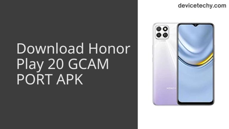 Download Honor Play 20 GCAM Port APK