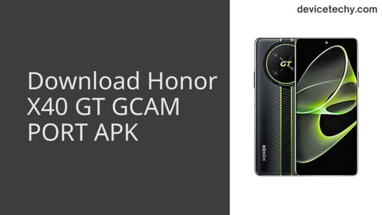 Download Honor X40 GT GCAM Port APK