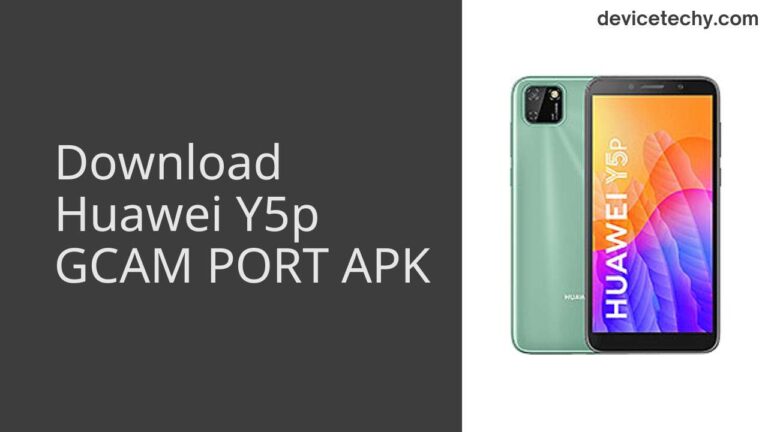 Download Huawei Y5p GCAM Port APK