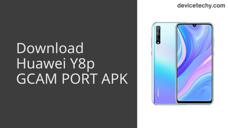 Download Huawei Y8p GCAM Port APK