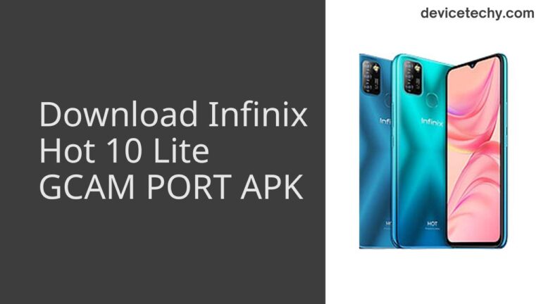 Download Infinix Hot 10 Lite GCAM Port APK