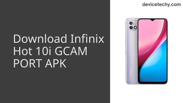 Download Infinix Hot 10i GCAM Port APK