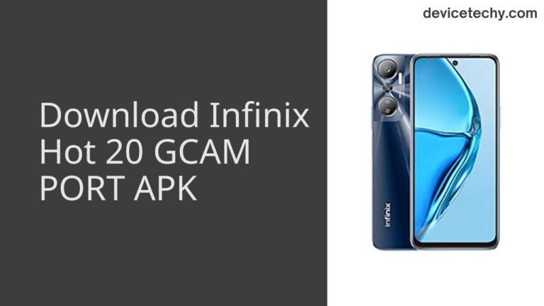 Download Infinix Hot 20 GCAM Port APK