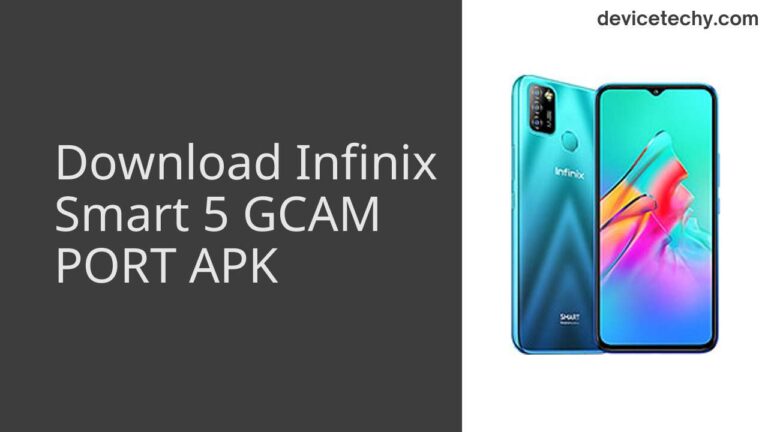 Download Infinix Smart 5 GCAM Port APK