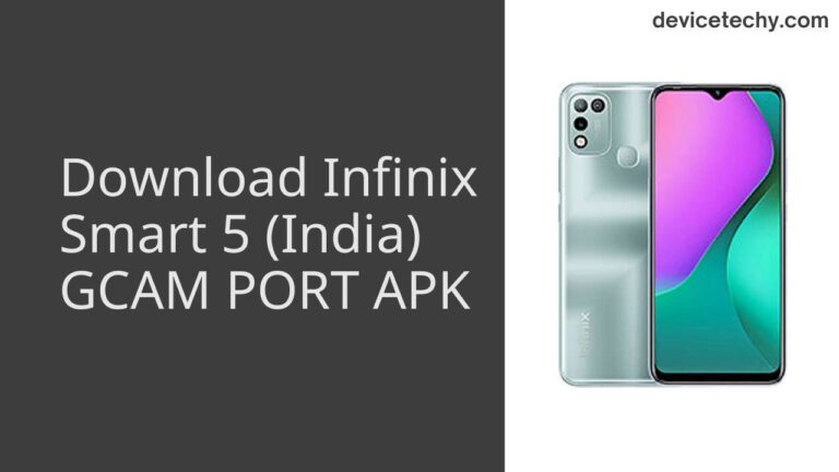 Download Infinix Smart 5 (India) GCAM Port APK