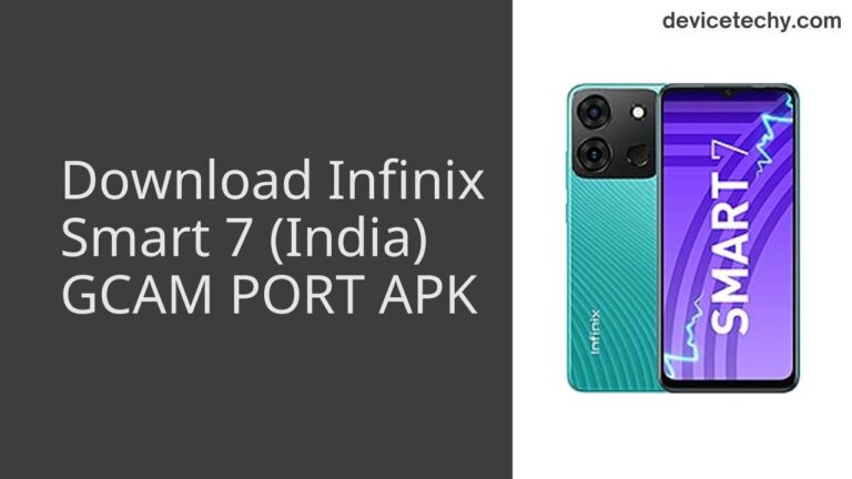 Download Infinix Smart 7 (India) GCAM Port APK