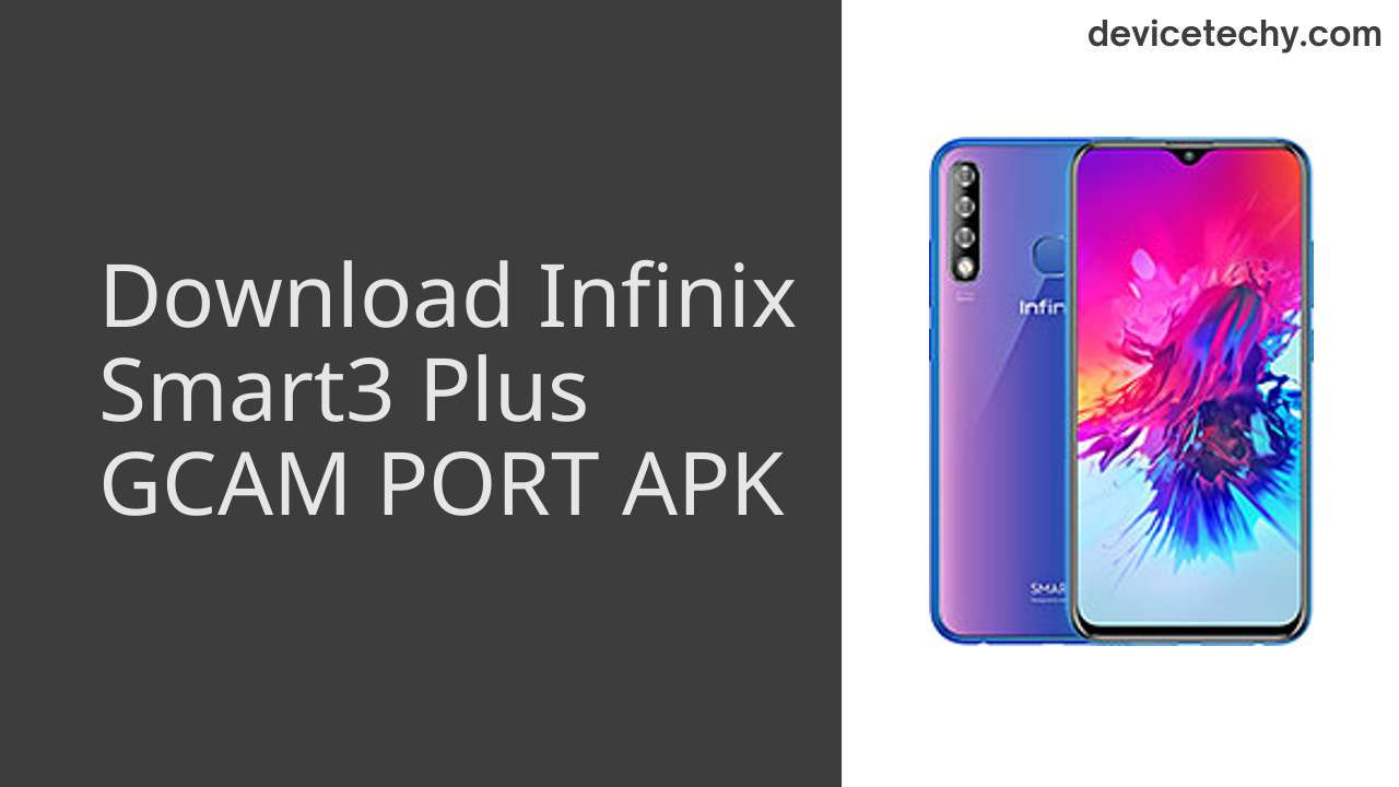 Infinix Smart3 Plus GCAM PORT APK Download