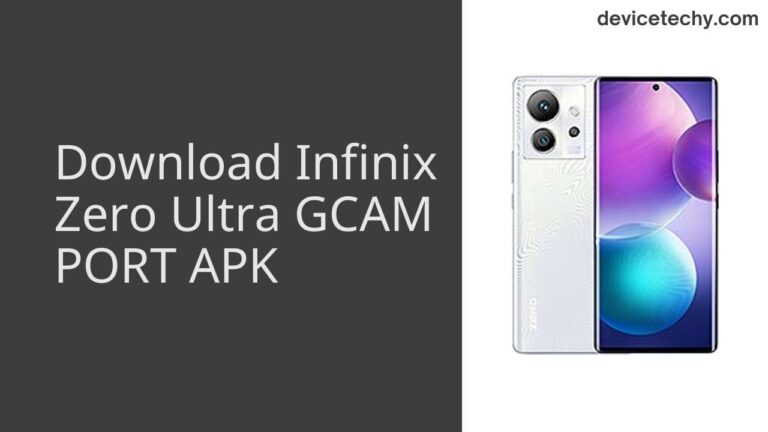 Download Infinix Zero Ultra GCAM Port APK