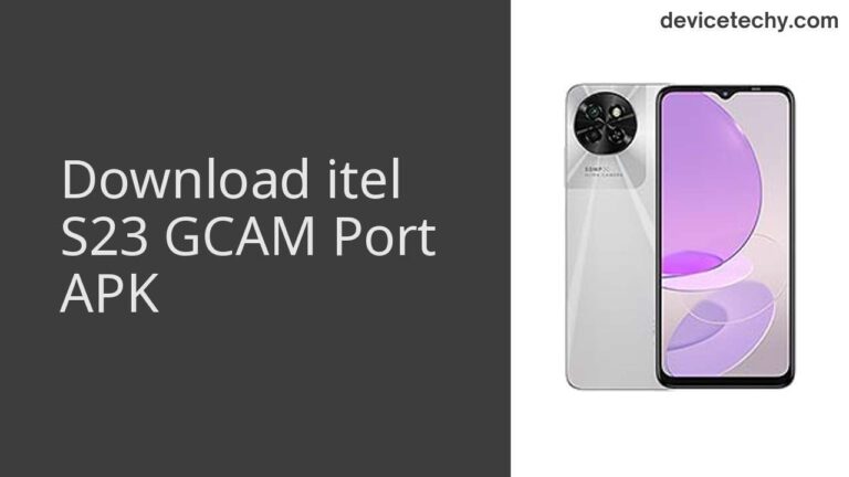 Download itel S23 GCAM Port APK