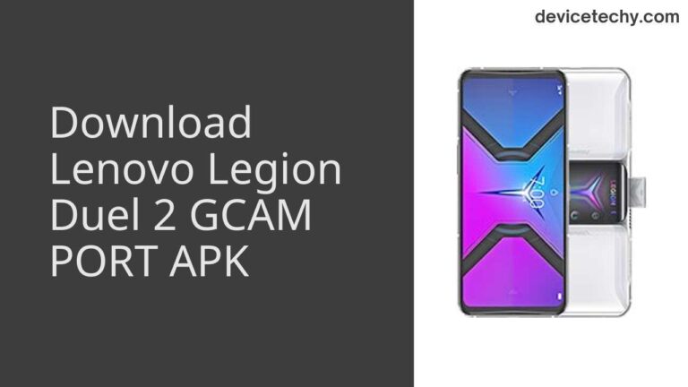 Download Lenovo Legion Duel 2 GCAM Port APK