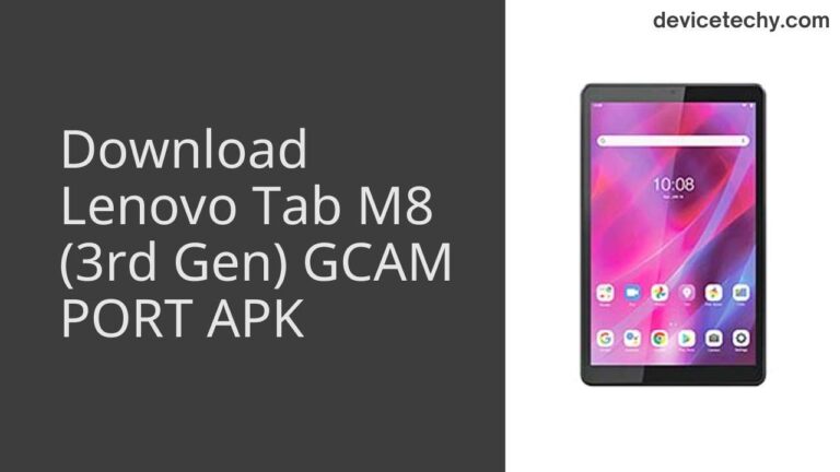 Download Lenovo Tab M8 (3rd Gen) GCAM Port APK