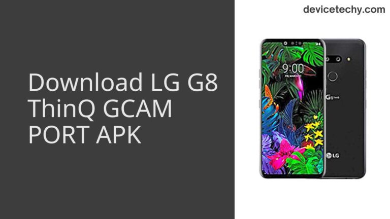 Download LG G8 ThinQ GCAM Port APK