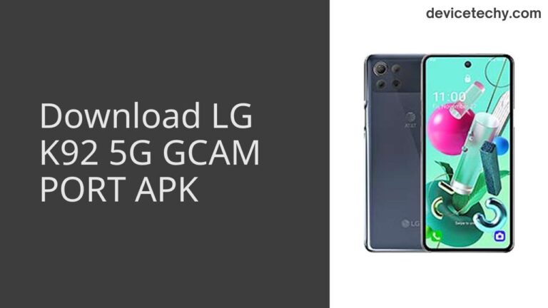 Download LG K92 5G GCAM Port APK