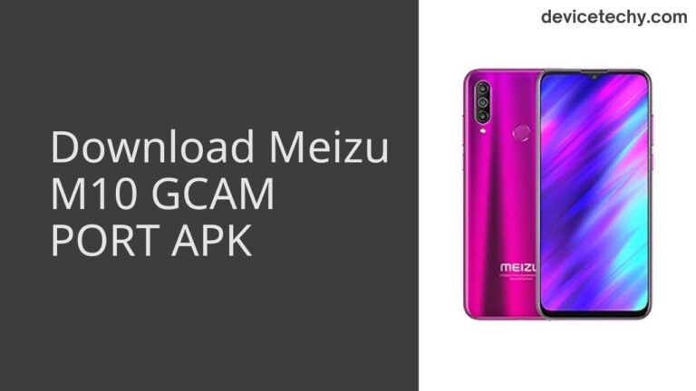 Download Meizu M10 GCAM Port APK