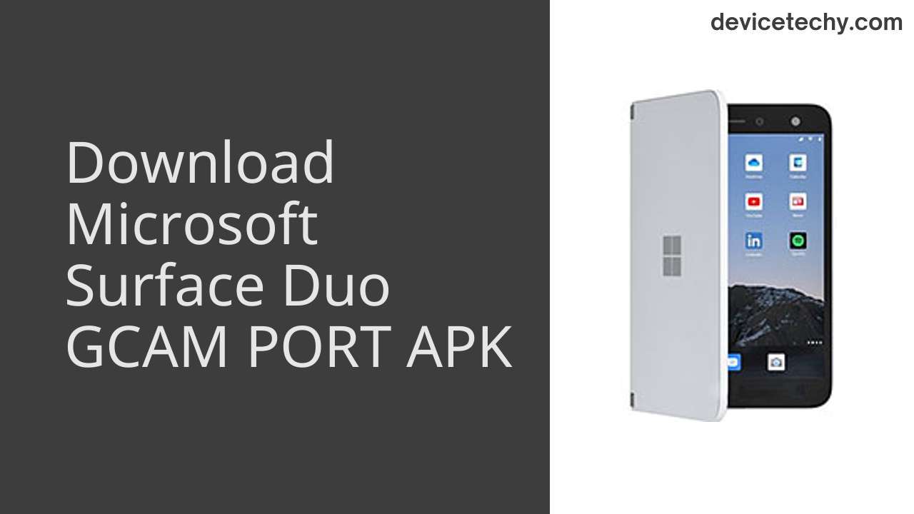 Microsoft Surface Duo GCAM PORT APK Download