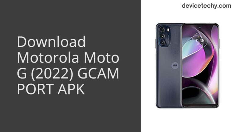 Download Motorola Moto G (2022) GCAM Port APK