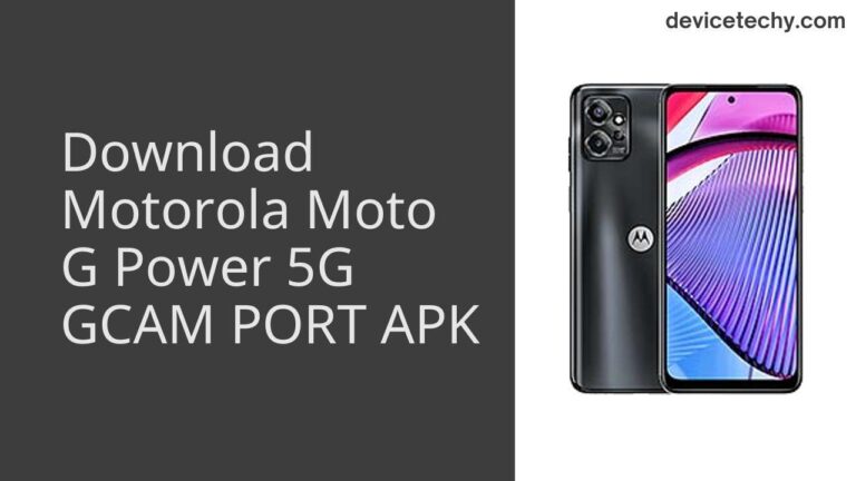 Download Motorola Moto G Power 5G GCAM Port APK