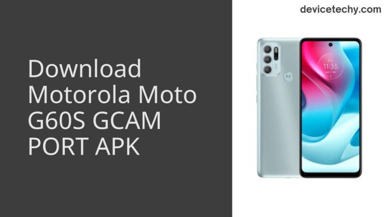 Download Motorola Moto G60S GCAM Port APK