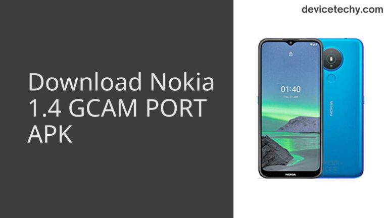 Download Nokia 1.4 GCAM Port APK