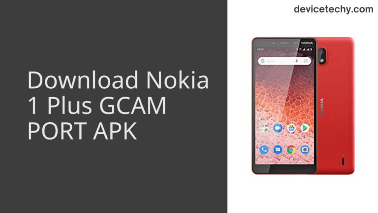 Download Nokia 1 Plus GCAM Port APK